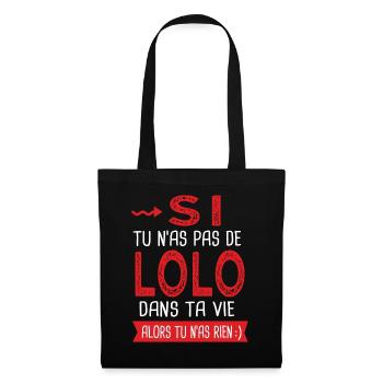 Lolo dans ta vie Humour Laurent Laurence - Sac en tissu - noir - Devant