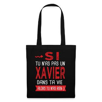 Si tu n as pas un Xavier dans ta vie Cadeau Humour - Sac en tissu - noir - Devant