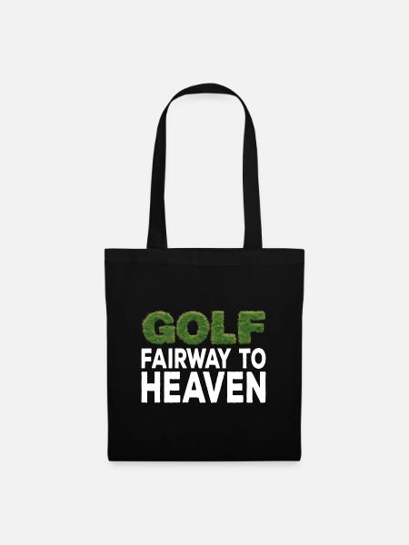Golf Fairway to Heaven | Lustige Golf Sprüche - Stoffbeutel - Schwarz