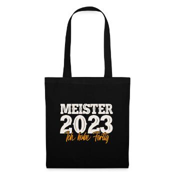 Meister 2023 Meisterprüfung Meisterbrief - Stoffbeutel - Schwarz - Vorne