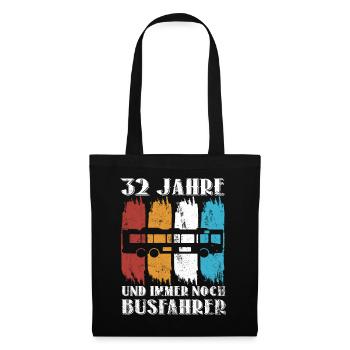 Busfahrer Busfahren Beruf 32 Geburtstag Spruch - Stoffbeutel - Schwarz - Vorne