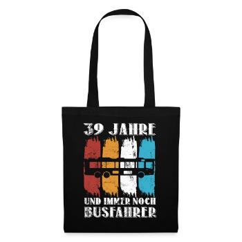 Busfahrer 39 Jahre Busfahren 39 Geburtstag Spruch - Stoffbeutel - Schwarz - Vorne