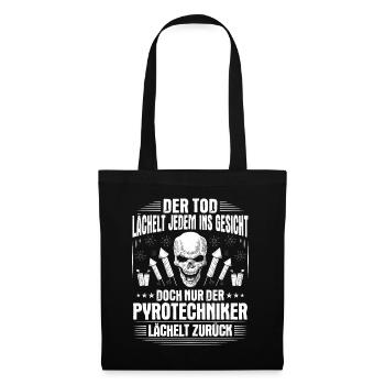 Pyrotechniker Feuerwerk Pyrotechnik Pyrotechnician - Stoffbeutel - Schwarz - Vorne