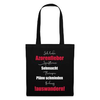 I have Azores fever - emigrate - Tote Bag - black - Front