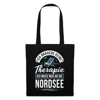 Therapie? Ich muss nur an die Nordsee - Stoffbeutel - Schwarz - Vorne