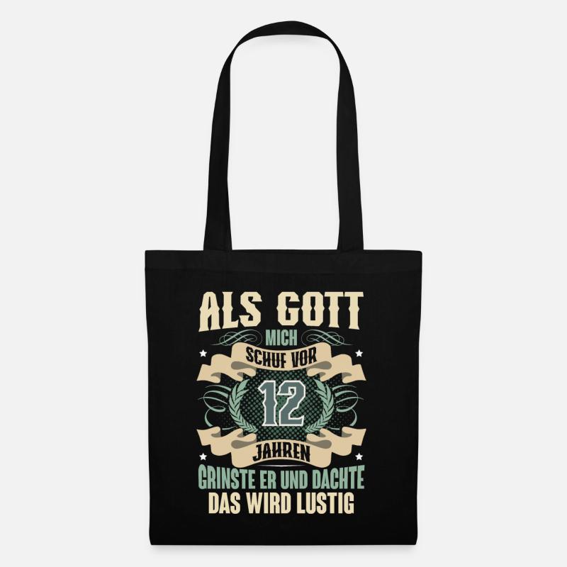 12. Geburtstag Als Gott Mich Schuf Vor - Stoffbeutel - Schwarz