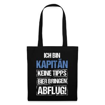 Ich bin Kapitän - Bier bringen und Abflug - Stoffbeutel - Schwarz - Vorne