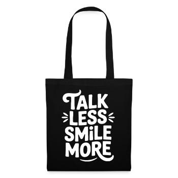 Parler moins, sourire plus - Sac en tissu - noir - Devant