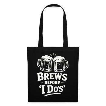 Bachelor Party Shirt Men Beer – Brews Before I Do - Tote Bag - black - Front