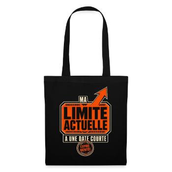 Ma limite actuelle expire bientôt - Sac en tissu - noir - Devant