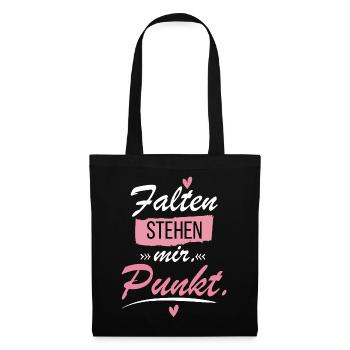 Falten stehen mir Punkt - Lustiger Spruch - Stoffbeutel - Schwarz - Vorne