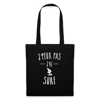 J'PEUX PAS J'AI SURF - SURFEUSE - HUMOUR - Sac en tissu - noir - Devant