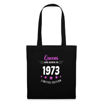 QUEENS ARE BORN IN 1973 - Tote Bag - black - Front