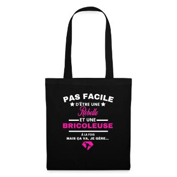 pas facile d'être Bricoleuse et Rebelle - Sac en tissu - noir - Devant