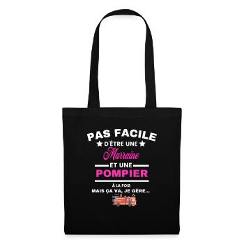 pas facile d'être sapeur POMPIER et Marraine - Sac en tissu - noir - Devant