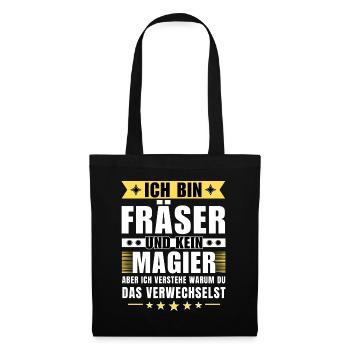 Ich bin Fräser und kein Magier - Stoffbeutel - Schwarz - Vorne
