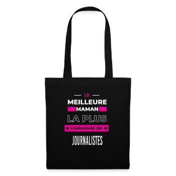 La meilleure maman courageuse des journalistes - Sac en tissu - noir - Devant