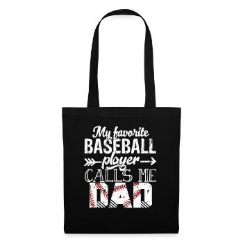 My Favorite Baseball Player Calls Me Dad Father's - Tote Bag - black - Front