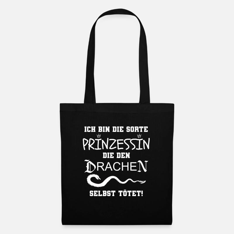 Ich bin die Sorte Prinzessin, die den Drachen - Stoffbeutel - Schwarz