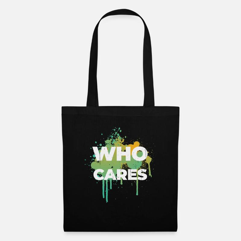 Who cares saying design gift idea - Tote Bag - black