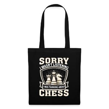 Sorry Wasnt Listening I Was Thinking About Schach - Stoffbeutel - Schwarz - Vorne