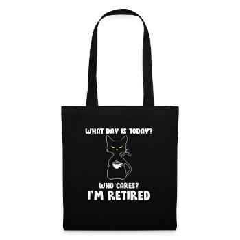 What Day Is Today? Who Cares? I'm Retired Funny - Tote Bag - black - Front