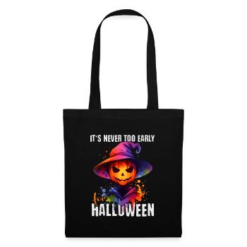 It's never too early for a happy Halloween - Tote Bag - black - Front