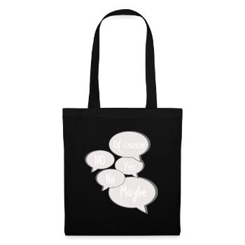 Non Oui peut-être bien sûr Déclaration Réponses gris - Sac en tissu - noir - Devant