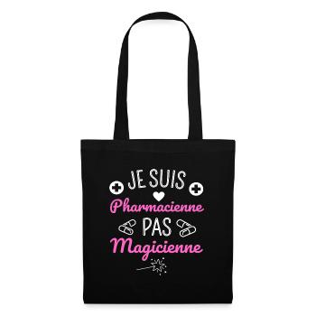 Je suis pharmacienne pas magicienne humour cadeau - Sac en tissu - noir - Devant