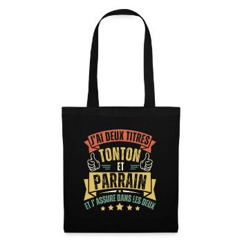J'ai deux titres tonton et parrain cadeau - Sac en tissu - noir - Devant
