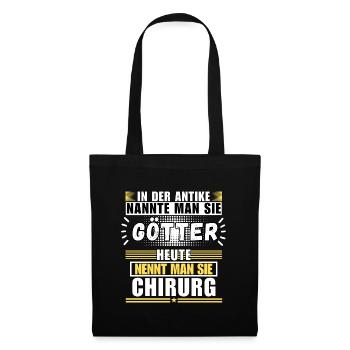 Gods in Antiquity. Today a surgeon - Tote Bag - black - Front