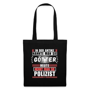 Götter in der Antike. Heute Polizist - Stoffbeutel - Schwarz - Vorne
