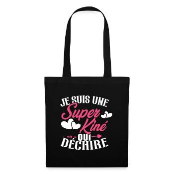 Je suis une Super kiné qui déchire - Sac en tissu - noir - Devant