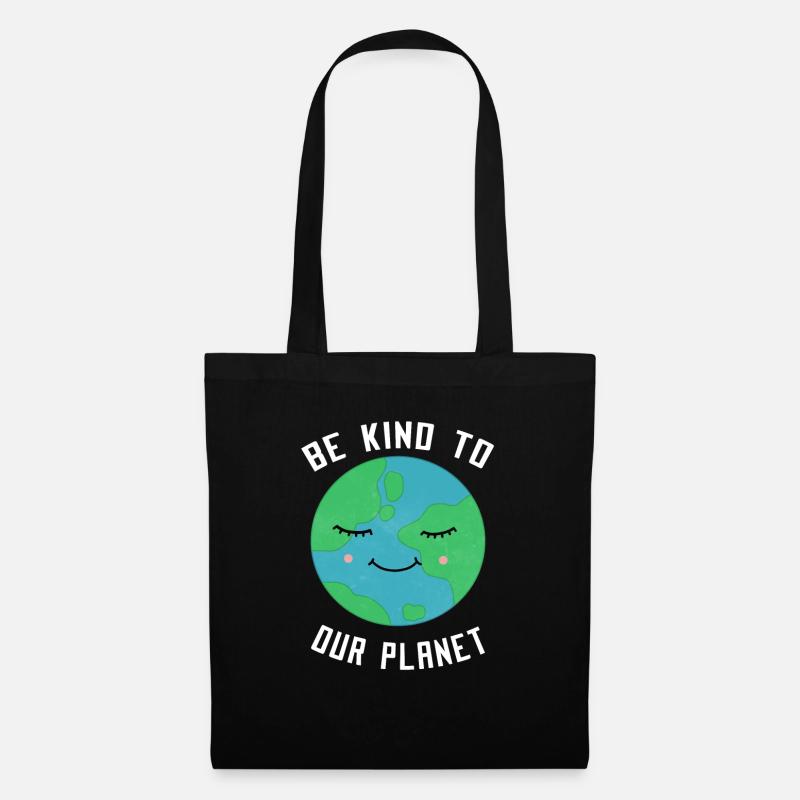 Be Kind To Our Planet Spruch Erde Liebe Klima - Stoffbeutel - Schwarz