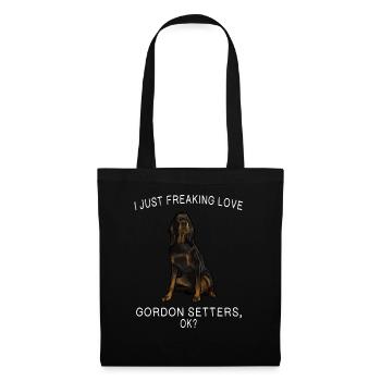 Je viens de flipper Love Gordon Setters Ok? Cadeau chien - Sac en tissu - noir - Devant