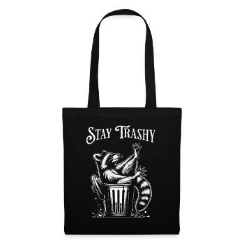 Lustiges Waschbär Stay Trashy Design - Stoffbeutel - Schwarz - Vorne