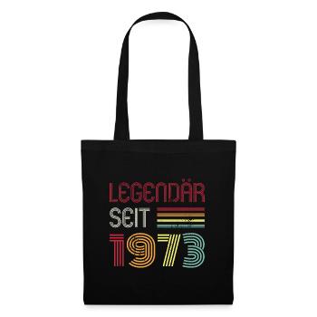 Legendär Seit 1973 Jahr Retro 73er Jahrgang - Stoffbeutel - Schwarz - Vorne