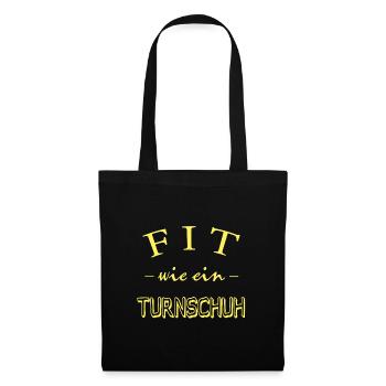 Fit wie ein Turnschuh, Spruch, Fitness - Stoffbeutel - Schwarz - Vorne