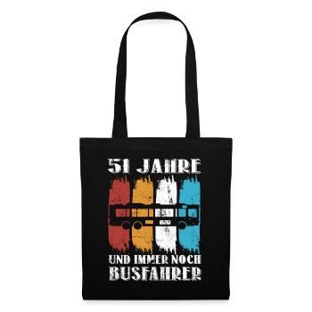 Busfahrer Busfahren Beruf 51 Geburtstag Spruch - Stoffbeutel - Schwarz - Vorne