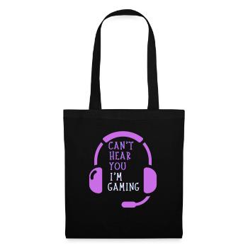 Can't Hear You I'm Gaming - Tote Bag - black - Front