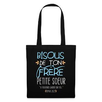 Bisous de ton grand frère Petite Soeur naissance - Sac en tissu - noir - Devant