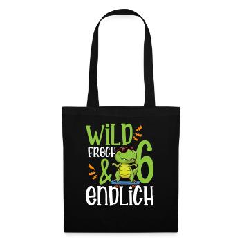 Wild Frech & endlich 6 sechster Geburtstag - Stoffbeutel - Schwarz - Vorne