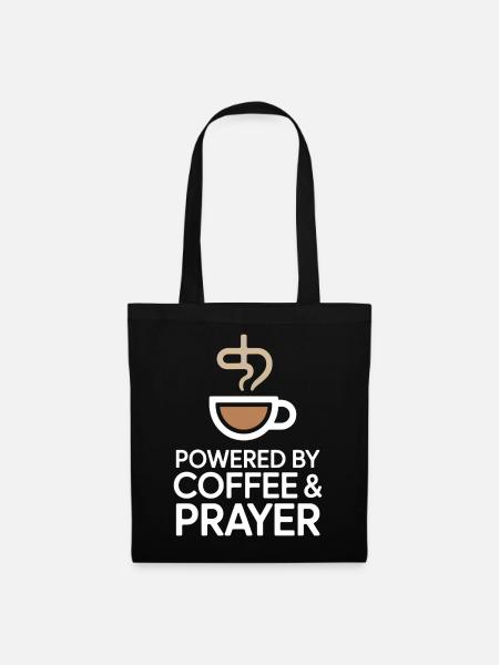 Powered By Coffee And Prayer Kaffeeliebe Glaube - Stoffbeutel - Schwarz