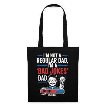 Not a normal father, Bad Jokes Dad - Tote Bag - black - Front