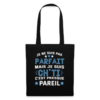 Je ne suis pas parfait mais je suis chti cadeau - Sac en tissu - noir - Devant