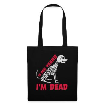 in dog years Dead - Tote Bag - black - Front