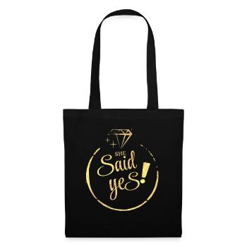 She Said yes gold - Tote Bag - black - Front
