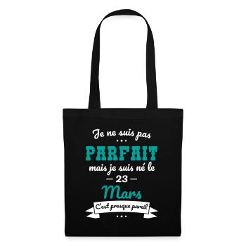 Anniversaire - Pas parfait mais né le 23 Mars - Sac en tissu - noir - Devant