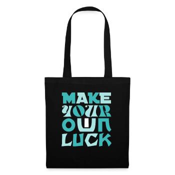 Make YOUR OWN LUCK design your own luck - Tote Bag - black - Front