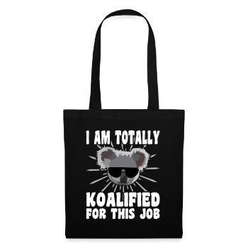I am totally koalified for this job Koala Wortwitz - Sac en tissu - noir - Devant